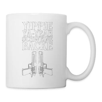Yippie Ya Yeah Schweinebacke Geschenk - Tasse - Weiß - Rechts