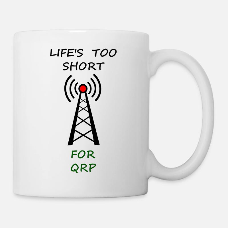 La vie est trop courte pour QRP - Mug blanc - blanc
