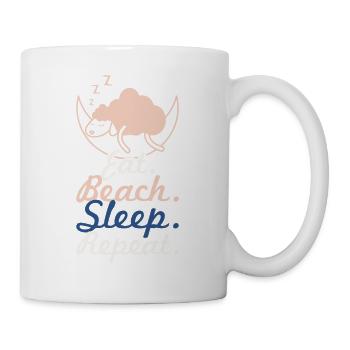 eat beach sleep repeat - Tasse - Weiß - Rechts