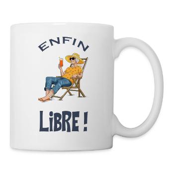 Enfin libre, ah la retraite... - Mug blanc - blanc - Droite