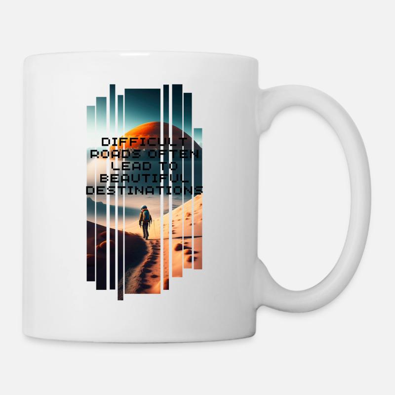 Difficult roads often lead to beautiful destinatio - Mug - white