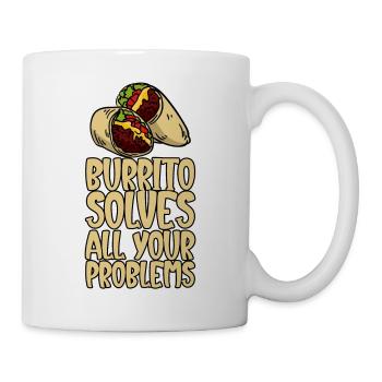 Burrito Solves All Your Problems - Mug - white - Right