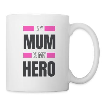My Mum is my Hero - Tasse - Weiß - Rechts