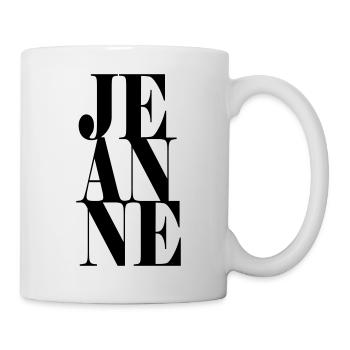 Jeanne Name Vorname Moderne Schrift Wort Art - Tasse - Weiß - Rechts