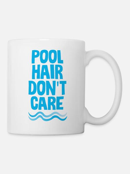 Pool Hair Don't Care 4 - Tasse - Weiß