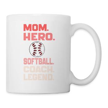 Mom Hero Softball Coach Legend Funny Softball Mom - Mug - white - Right