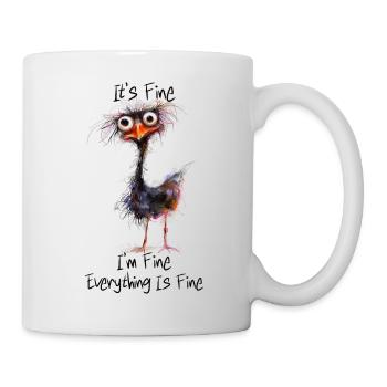 It's fine, I'm fine, Everything is Fine - Strauss - Mug - white - Right
