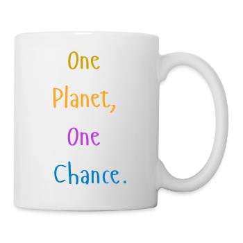 one_planet_one_chance - Tasse - Weiß - Rechts