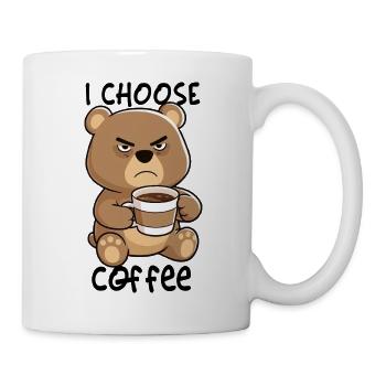 Teddy mit Kaffeetasse – I Choose Coffee Cartoon - Tasse - Weiß - Rechts