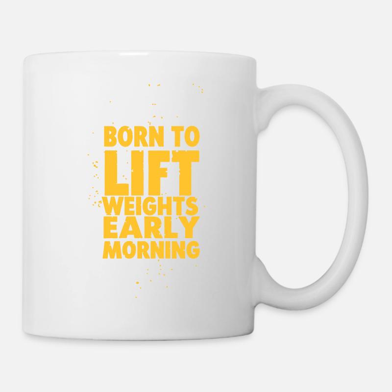 Born to lift weights - Tasse - Weiß