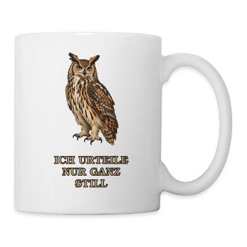 Weise Eule mit Humor - Tasse - Weiß - Rechts