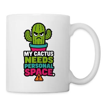 My Cactus Needs Personal Space – Pflanzen Humor - Tasse - Weiß - Rechts