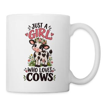 Just A Girl Who Loves Cows Farm Animal Lover Art - Tasse - Weiß - Rechts