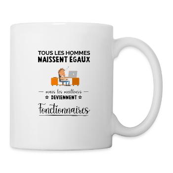 Tous les hommes naissent égaux fonctionnaire drôle - Mug blanc - blanc - Droite