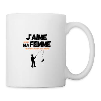 T SHIRT J'AIME QUAND MA FEMME ME LAISSE PECHE - Mug blanc - blanc - Droite