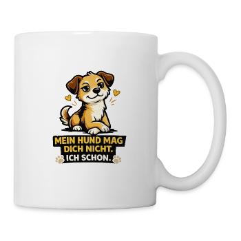 Hundebesitzer T-Shirt lustiger Spruch Hund Geschen - Tasse - Weiß - Rechts