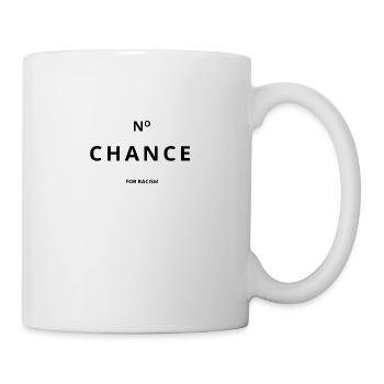 Aucune chance pour le racisme - Mug blanc - blanc - Droite