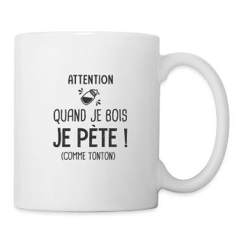 je bois je pète comme tonton Cadeau Humour Droles - Mug blanc - blanc - Droite