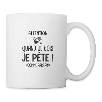 je bois je pète comme parrain Cadeau Humour Droles - Mug blanc - blanc - Droite