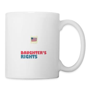 Votez comme les droits de votre fille - Mug blanc - blanc - Droite