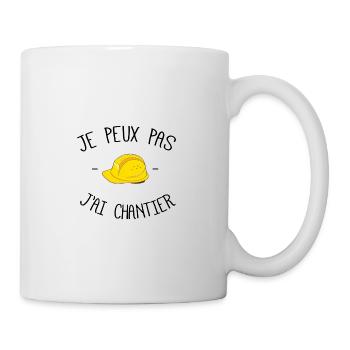 Je peux pas j'ai chantier - Mug blanc - blanc - Droite