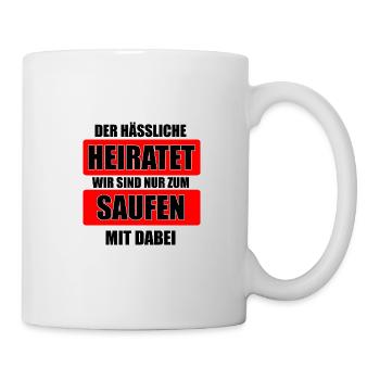 DER HÄSSLICHE HEIRATET - Tasse - Weiß - Rechts