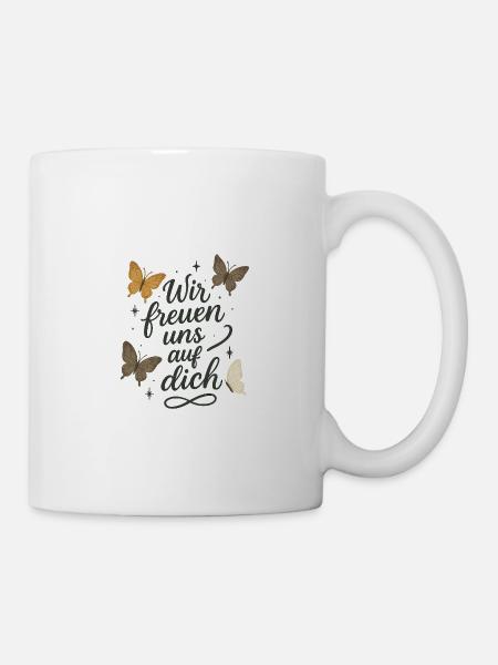 Wir freuen uns auf dich - Tasse - Weiß