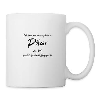 Pfälzer zu sein - Pälzer zu soi Geschenk Pfalz Pfä - Tasse - Weiß - Rechts