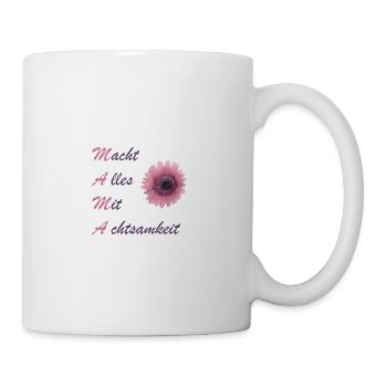 Mama macht alles mit Achtsamkeit - Tasse - Weiß - Rechts