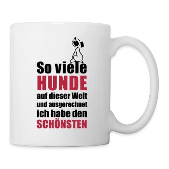 Der schönste HUND - Tasse - Weiß - Rechts