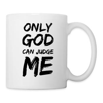 Only God can judge me N - Mug - white - Right