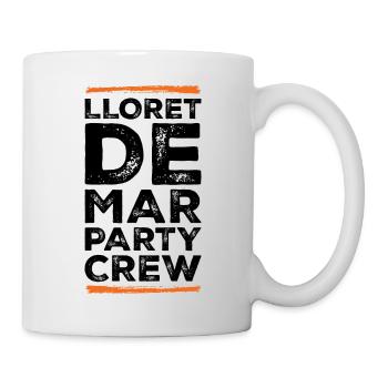 Lloret De Mar Party Crew - Tasse - Weiß - Rechts