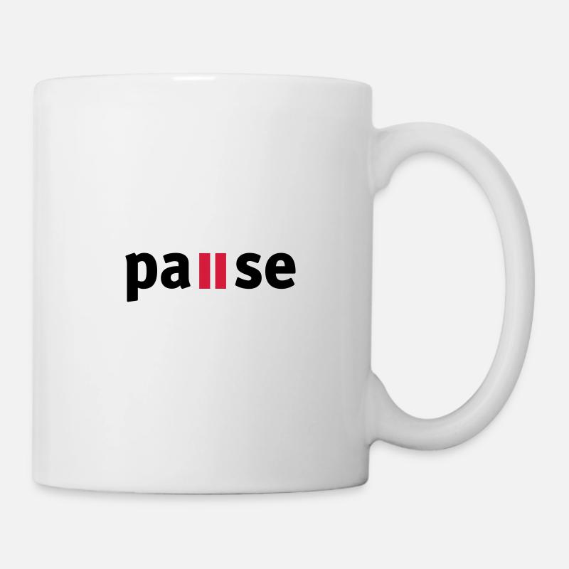 Pause - Tasse - Weiß