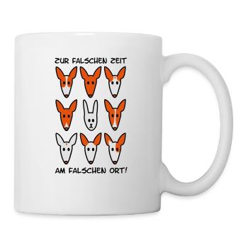 Zur falschen Zeit, am falschen Ort - Tasse - Weiß - Rechts