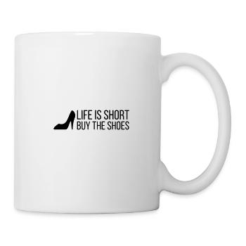 Life is Short. Buy the Shoes! (2015) - Tasse - Weiß - Rechts