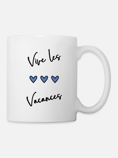 VACANCES. VIVE LES VACANCES. VACANCES - Mug blanc - blanc