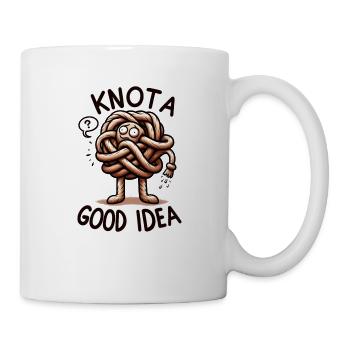 Knot good Idea - Tasse - Weiß - Rechts