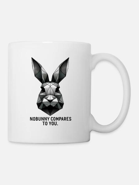 Hase Geometrie "Nobunny Compares to You" - Tasse - Weiß