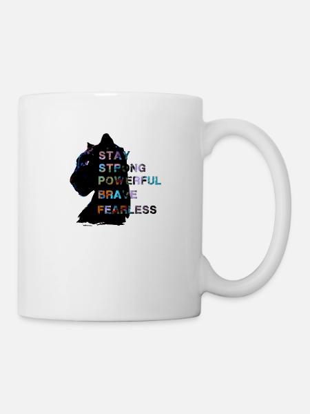 fearless,panther,black,stay fearless,strong - Tasse - Weiß