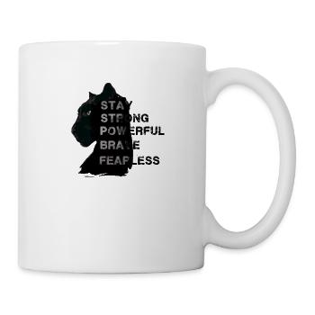 panther,black,stay fearless,strong,leopard - Tasse - Weiß - Rechts
