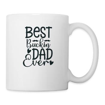 Best Buckin DAD Ever - Tasse - Weiß - Rechts
