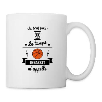 pas le temps basket,basketball,basket-ball - Mug blanc - blanc - Droite