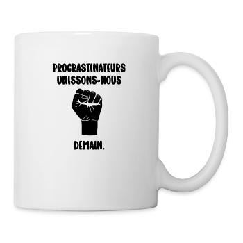 procrastinateurs unissons nous - Mug blanc - blanc - Droite