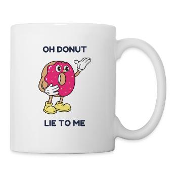 OH Donut lie to me - Mug - white - Right