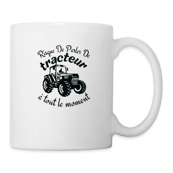 Humour d'agriculteur ,risque de parler de tracteur - Mug blanc - blanc - Droite