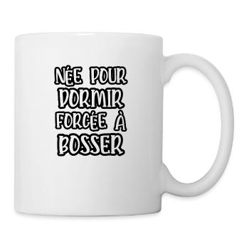 née pour dormir - Mug blanc - blanc - Droite