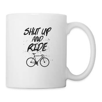 Shut Up And Ride - Mug - white - Right