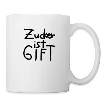 Zucker ist Gift - Tasse - Weiß - Rechts