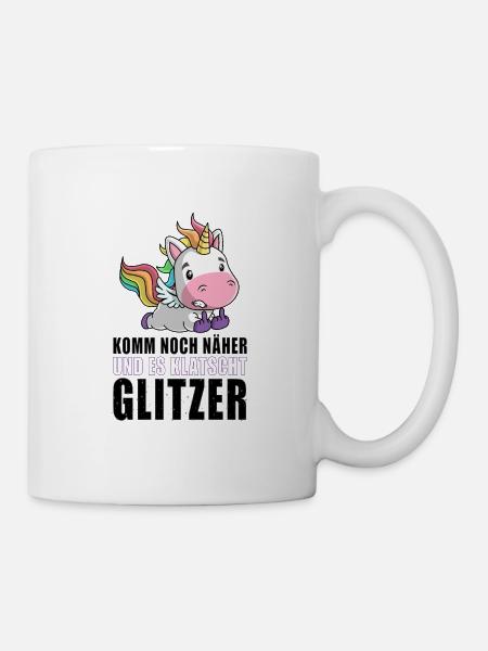 Noch näher es klatscht Glitzer Einhorn Geschenk - Tasse - Weiß