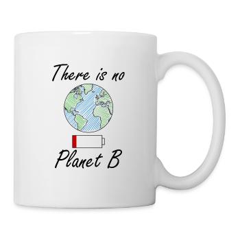 There is no planet b Batterie - Tasse - Weiß - Rechts
